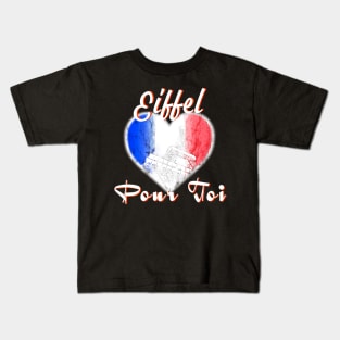 Eiffel for you (French) Kids T-Shirt